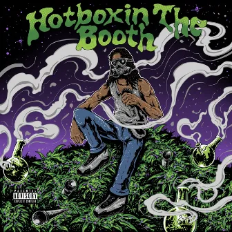 Hotboxin the Booth by P2L