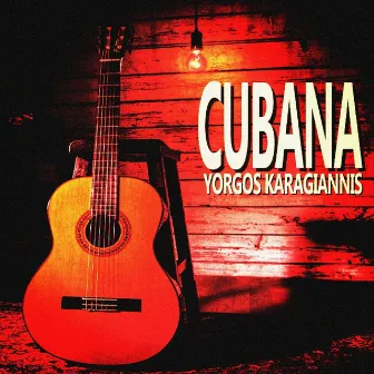 Cubana by Yorgos Karagiannis