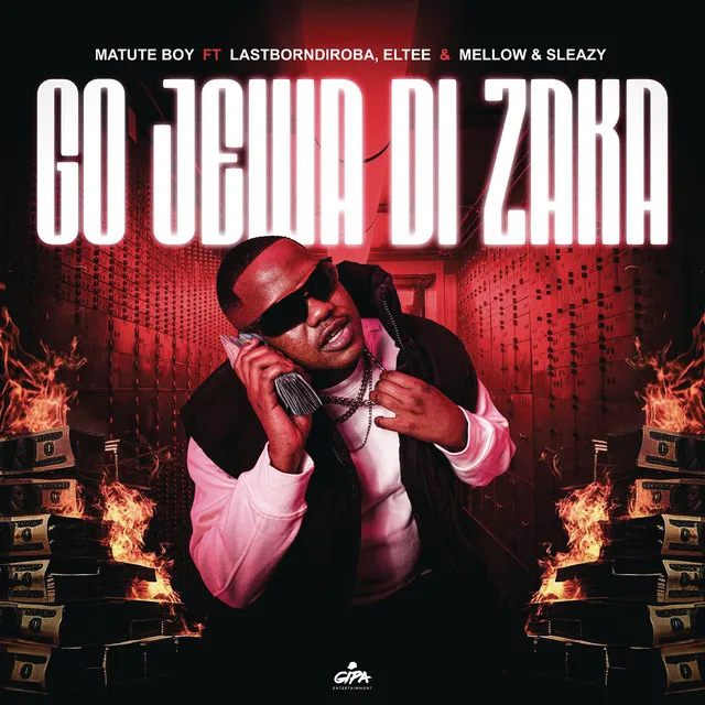 Go Jewa Dizaka (feat. LastbornDiroba, Eltee & Mellow & Sleazy)