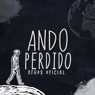 Ando Perdido by Athos Oficial