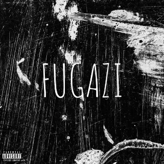 Fugazi by Wxlfgvng!