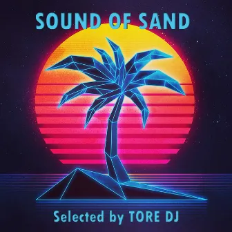 Sound of Sand by Tore DJ