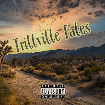 Trillville Tales by Roech