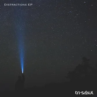 Distractions EP by Tri-Soul