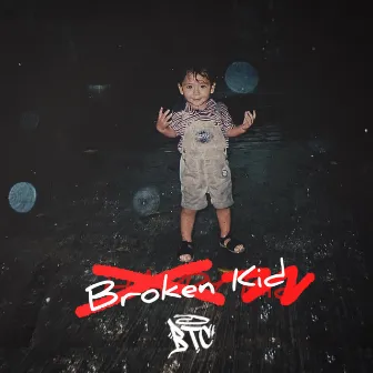 Broken Kid by BTC