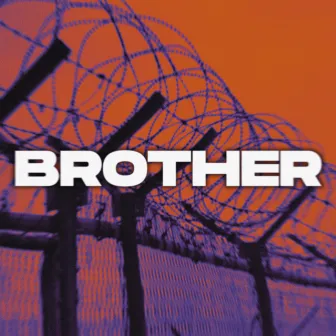 Brother by Dj Nail