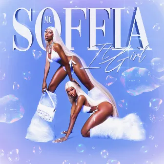 It Girl by Mc Soffia