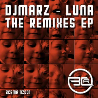 Luna The Remixes EP by DJMarz