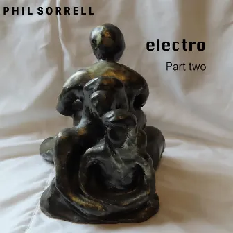 Electro, Pt. 2 by Phil Sorrell