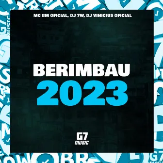 Berimbau 2023 by DJ VINICIUS OFICIAL