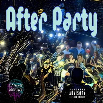 After Party by Nateral Legend