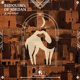 Bedouins of Jordan by JC Delacruz