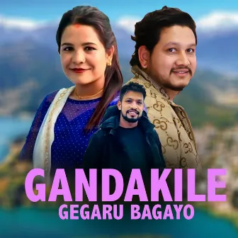 Gandakile Gegaru Bagayo by Amrita Nepali