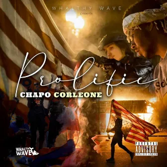 Prolific by Chapo Corleone