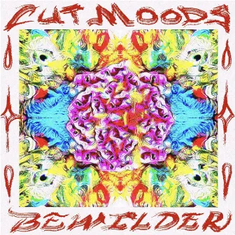 Bewilder by Cut Moods