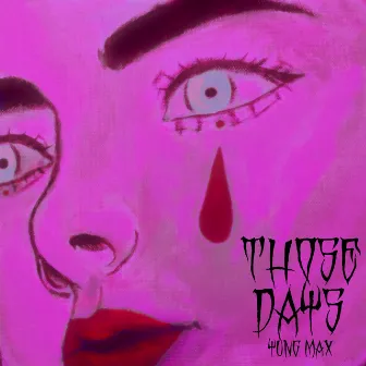 Those Days by MAX