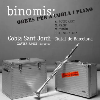 Binomis: Obres per a Cobla i Piano by Cobla Sant Jordi - Ciutat de Barcelona