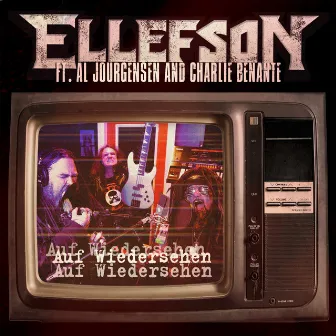 Auf Wiedersehen by Ellefson