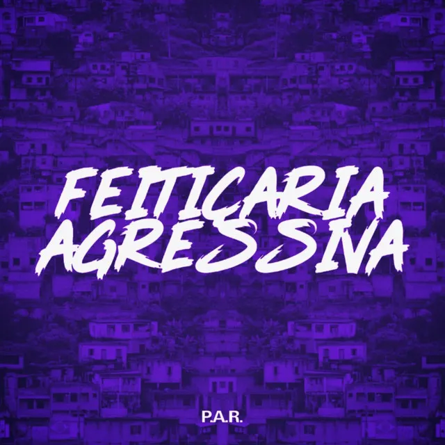 Feitiçaria Agressiva