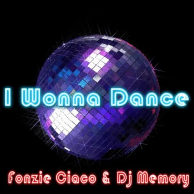 I Wonna Dance - DJ Ciaco Radio Edit