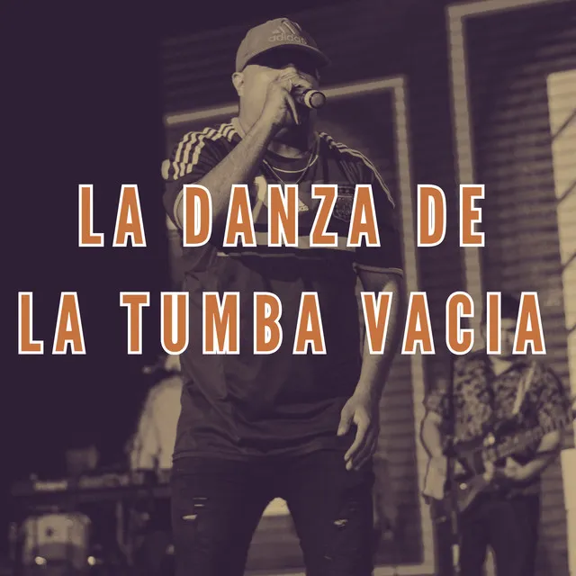 La Danza de la Tumba Vacia