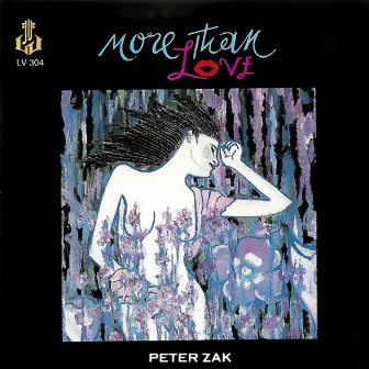 More Than Love by Peter Zak