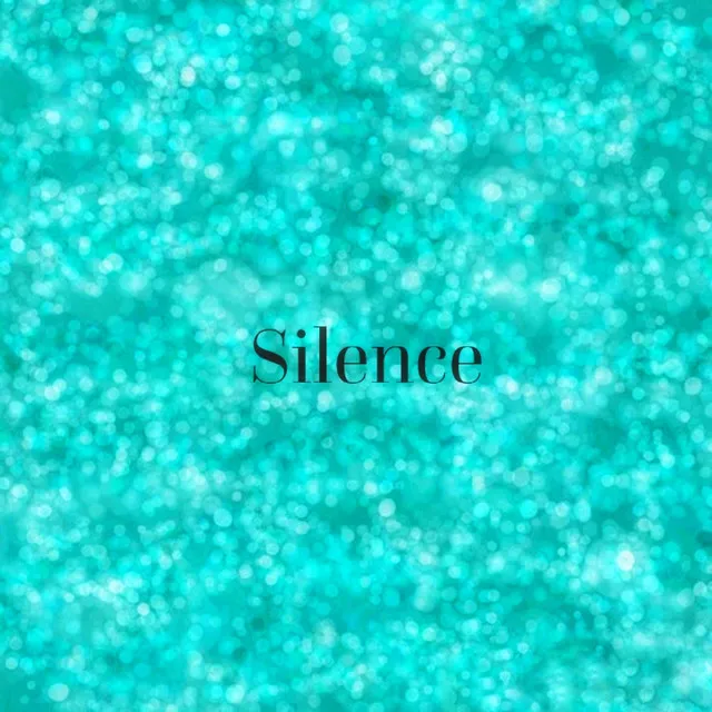 Silence