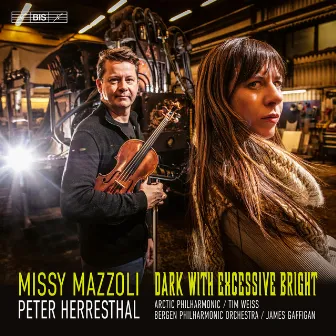 Missy Mazzoli: Dark with Excessive Bright by Missy Mazzoli