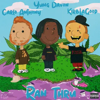 Ran Thru by Yung Davon