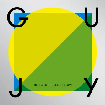 The Trees, The Sea & The Sun by Guy J