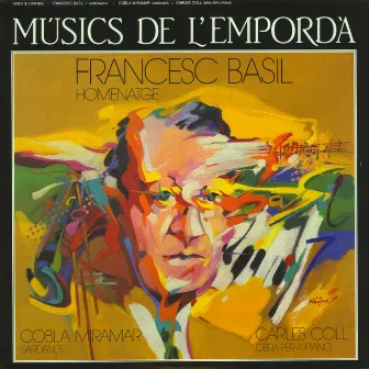 Músics de L'Empordà: Homenatge a Francesc Basil by Carles Coll