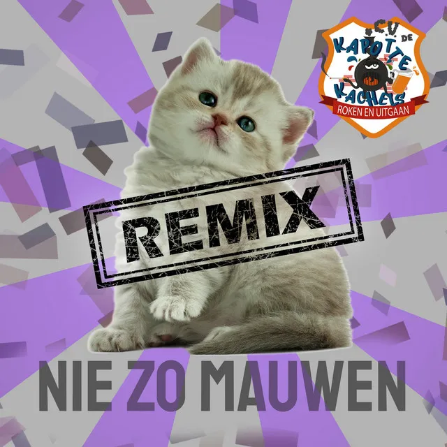 Nie Zo Mauwen - Beuken Remix