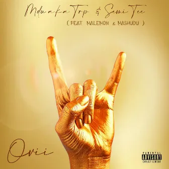 Ovii (feat. Malemon & Mashudu) by MDU aka TRP