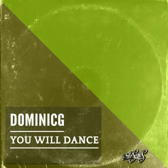 You Will Dance by DominicG