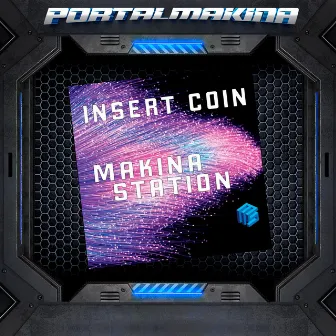 Makina Station (Short Edit) by Insert Coin