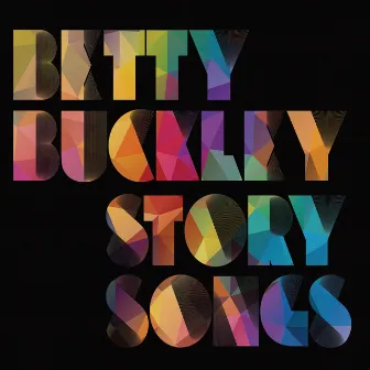 Story Songs by Betty Buckley