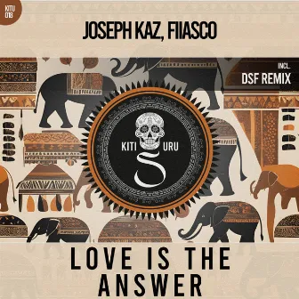 Love Is the Answer by Joseph Kaz