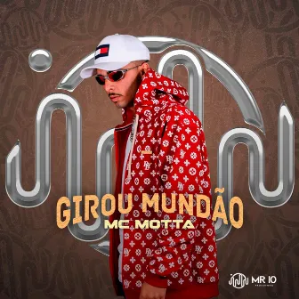 Girou Mundão by Mc Motta