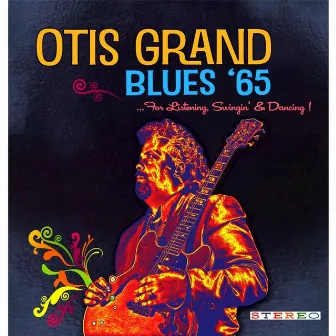 Blues '65 by Otis Grand