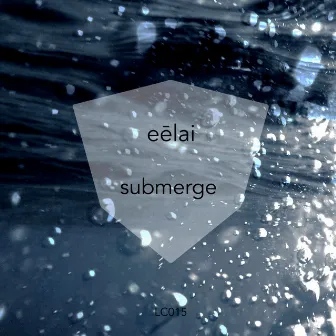 Submerge by Eēlai