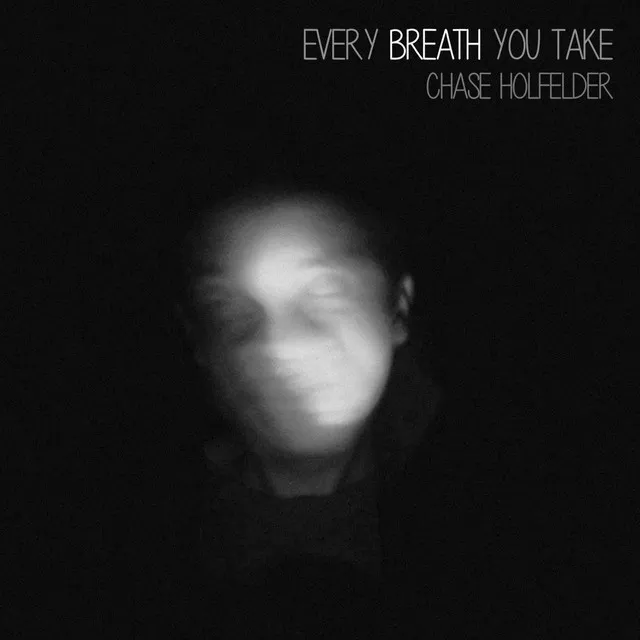 Every Breath You Take