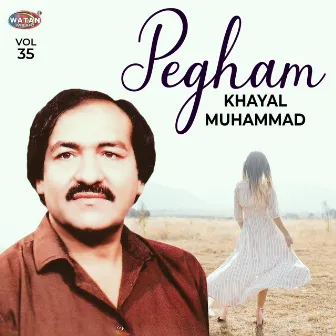 Pegham, Vol. 35 by Khayal Muhammad