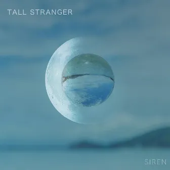 Siren (Radio Edit) by Tall Stranger