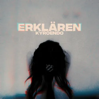 Erklären by kyroendo