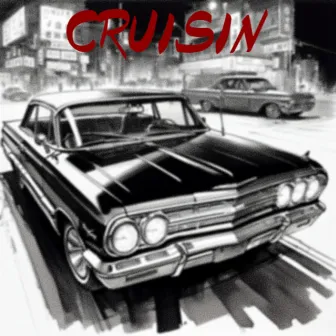 Cruisin by 