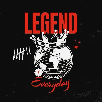 Legend Everyday by Chief C