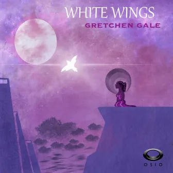 WHITE WINGS by Gretchen Gale