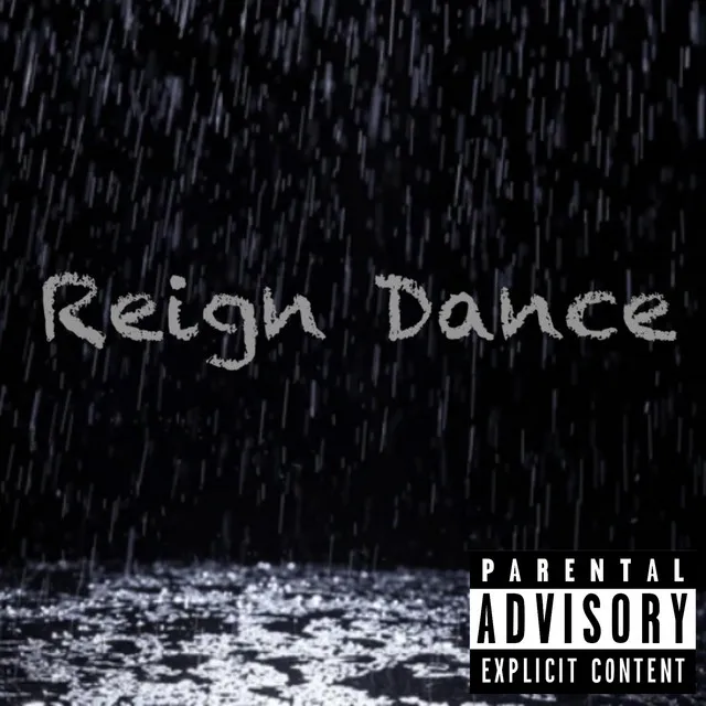 Reign Dance