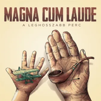 A leghosszabb perc by Magna Cum Laude