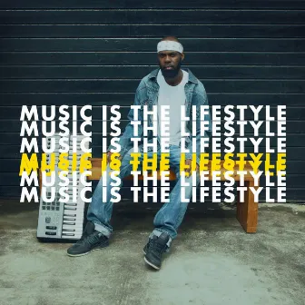 Music Is The Lifestyle, Example 1 by Ben Hilly